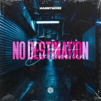 Mannymore - No Destination