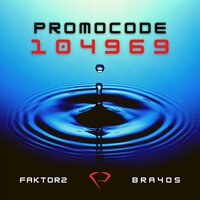 Фактор-2 & Bra4os - Promocode