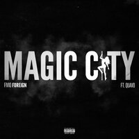 Fivio Foreign feat. Quavo - Magic City