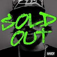Hardy - Sold Out