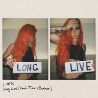 Lights feat. Travis Barker - Long Live