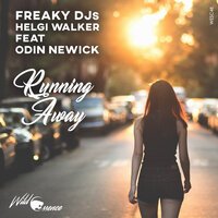 Freaky DJs feat. Nessa - Run Away