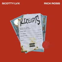 Scotty Lvx & Rick Ross - Receipts