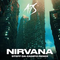 A7S - Nirvana (Steff Da Campo Remix)