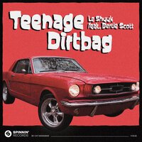 le Shuuk feat. Bertie Scott - Teenage Dirtbag