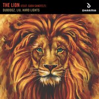 Dubdogz & Liu & Hard Lights feat. Sara Sangfelt - The Lion