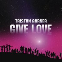 Tristan Garner - Give love (Ayur Tsyrenov DFM Remix)