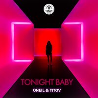 Oneil feat. Titov! - Tonight Baby
