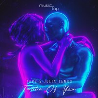 Taps feat. Julia Temos - Taste Of You