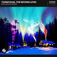 Tungevaag & The Second Level feat. MVRT - Stay