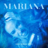 Mariana - Не Отпускай (Adam Maniac Remix)