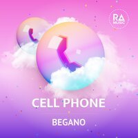 BEGANO - Cell Phone
