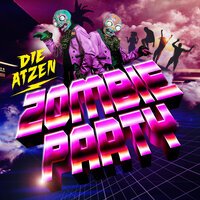 Die Atzen - Zombie Party