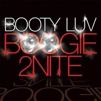 Booty Luv - Boogie 2Nite (Ayur Tsyrenov DFM Remix)