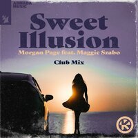 Morgan Page feat. Maggie Szabo - Sweet Illusion (Club Mix)