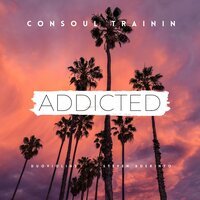 Consoul Trainin feat. DuoViolins & Steven Aderinto - Addicted