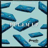 Michael Lami feat. AlexEmelya - Put Em Up