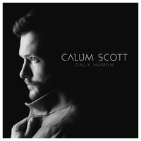 Calum Scott - Only You