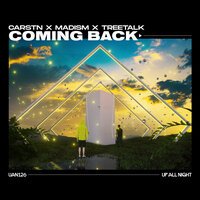 Carstn & Madism feat. Treetalk - Coming Back