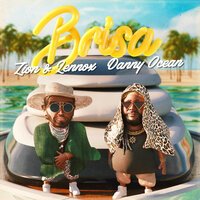 Zion & Lennox feat. Danny Ocean - Brisa