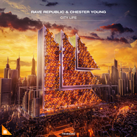 Rave Republic & Chester Young - City Life