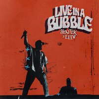 Showtek feat. Liiv - Live In A Bubble