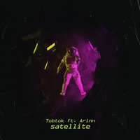 Tobtok feat. Arinn - Satellite