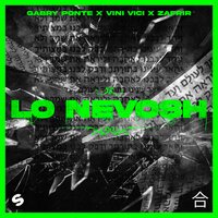 Gabry Ponte feat. Vini Vici & Zafrir - Lo Nevosh