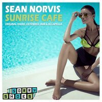 Sean Norvis - Sunrise Cafe (M.A.N. Radio Edit)