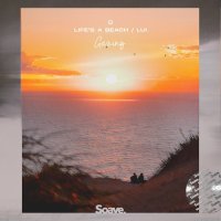 Life's A Beach feat. Lui - Gazing