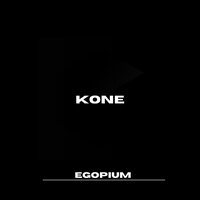 Egopium - Kone