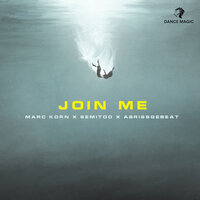 Marc Korn & Semitoo feat. Abrissgebeat - Join Me