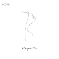Loote - Who You Are