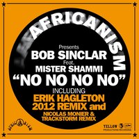 Bob Sinclar feat. Mr. Shammi - No No No No (Club Mix)
