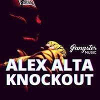 Alex Alta - Knockout
