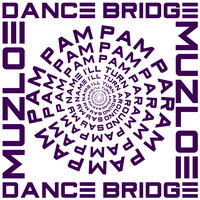 Dance Bridge feat. MuZloe - PamPam