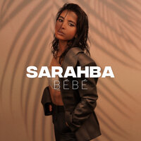 Sarahba - Bebe