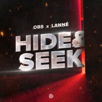 OBS feat. Lanne - Hide & Seek
