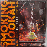 DJ Jedy - Smoking Hookah