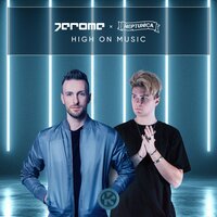 Jerome & Neptunica - High On Music