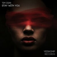 Tim Dian - Stay With You