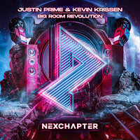 Justin Prime feat. Kevin Krissen - Big Room Revolution