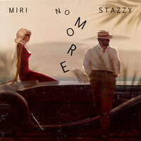 Miri feat. Stazzy - No More