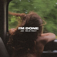 J.K. feat. Melis Treat - I'm Done