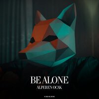 Alperen Ocak - Be Alone