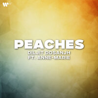 Diljit Dosanjh feat. Anne-Marie - Peaches