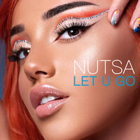 Nutsa - Let U Go