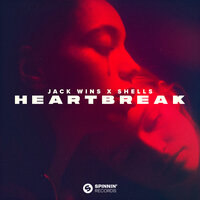 Jack Wins feat. Shells - Heartbreak