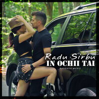 Radu Sirbu - In Ochii Tai