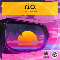 R.I.O. - Call Me Up